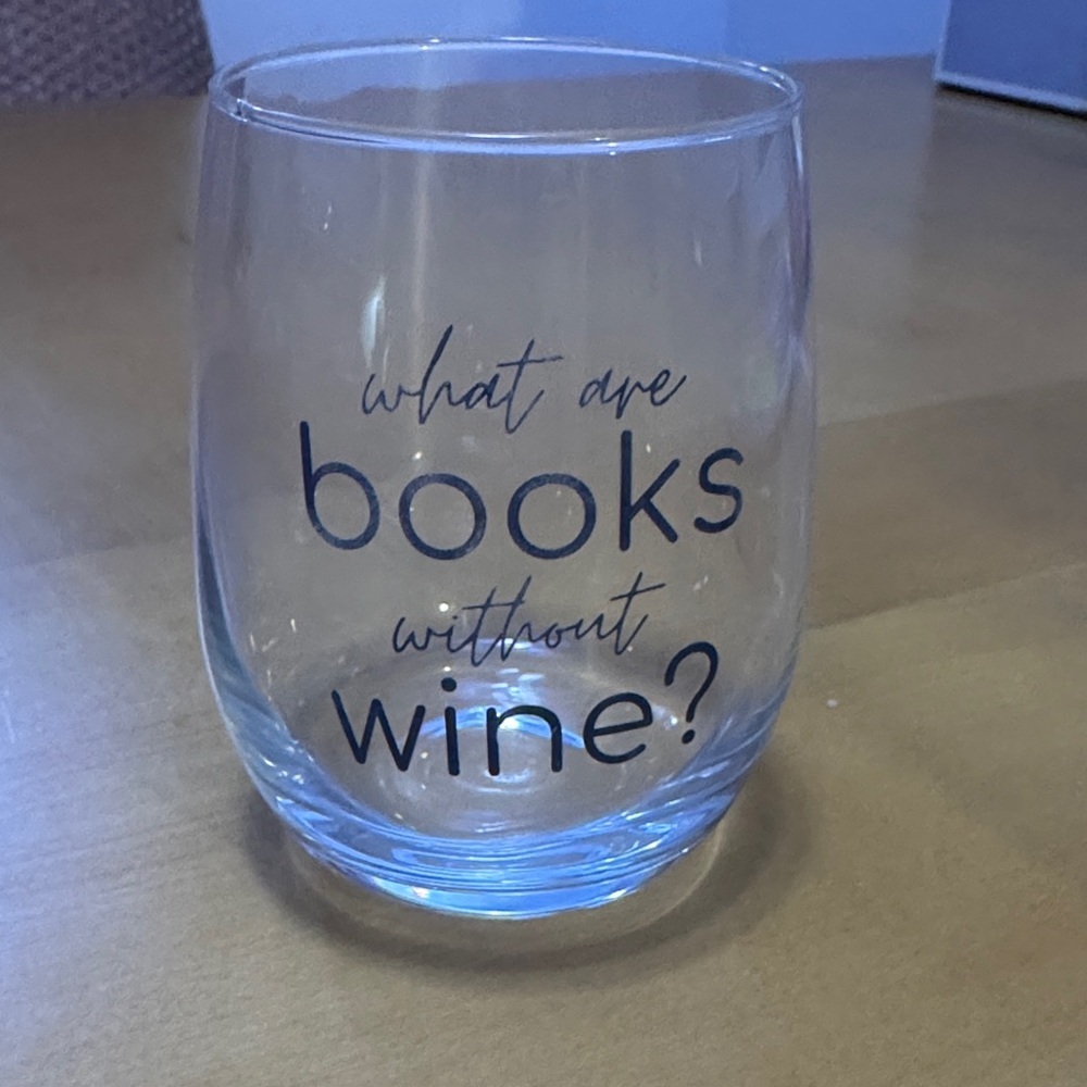 Clear Stemless Wine Glass with Quote